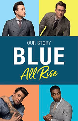 Blue All Rise: Our Story