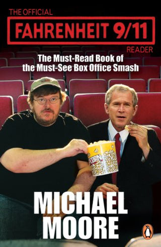 The Official Fahrenheit 9/11 Reader