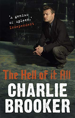 The Hell of It All