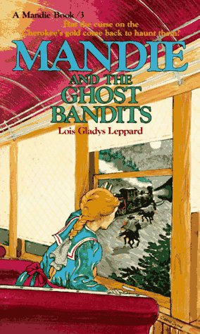 Mandie and the Ghost Bandits