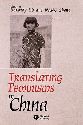 Translating Feminisms in China