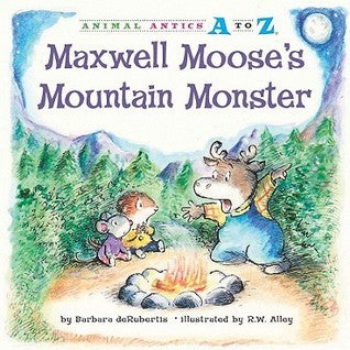 Maxwell Moose's Mountain Monster - Animal Antics A to Z