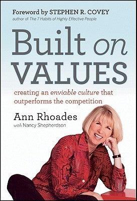 Built on Values: Creating an Enviable Culture that Outperforms the Competition - Thryft