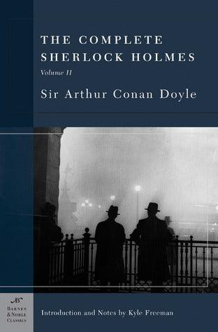 The Complete Sherlock Holmes, Volume II (Barnes & Noble Classics Series) - Thryft