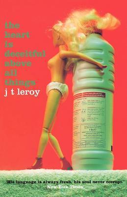 The Heart Is Deceitful Above All Things