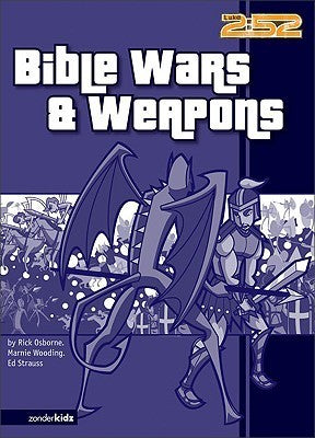 Bible Wars and Weapons