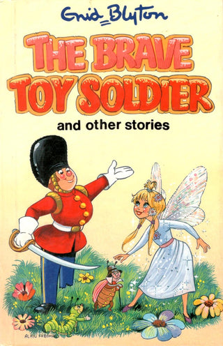 The Brave Toy Soldier and Other Stories