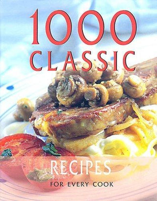 1,000 Classic Recipes From Around the World - Thryft