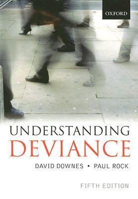 Understanding Deviance : A Guide to the Sociology of Crime and Rule-breaking - Thryft