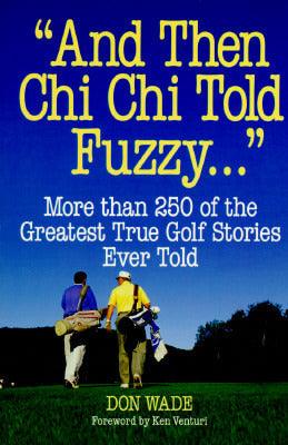 And Then Chi Chi Told Fuzzy - Thryft