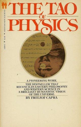 The Tao of Physics: An Exploration of the Parallels between Modern Physics and Eastern Mysticism - Thryft