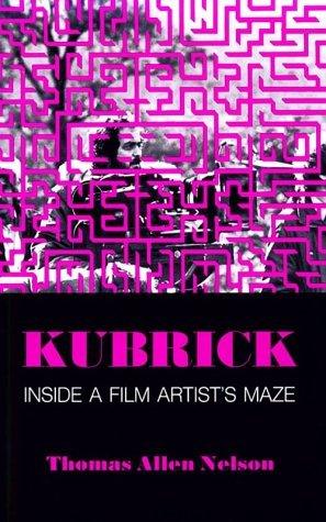 Kubrick : Inside a Film Artist's Maze - Thryft