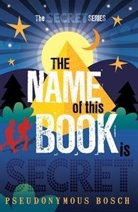 The Name of This Book is Secret