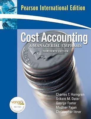 Cost Accounting - A Managerial Emphasis - Thryft