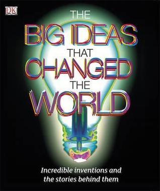 The Big Ideas That Changed the World