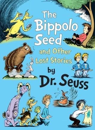 The Bippolo Seed and Other Lost Stories - Thryft