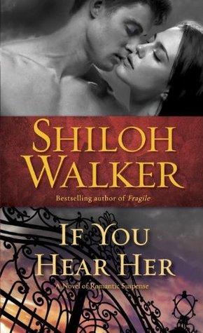 If You Hear Her : A Novel of Romantic Suspense - Thryft