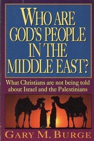 Who are God's People in the Middle East? - Thryft