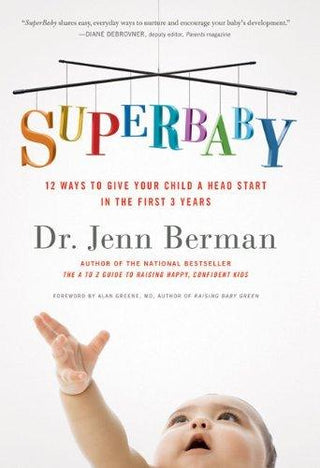 SuperBaby : 12 Ways to Give Your Child a Head Start in the First 3 Years - Thryft