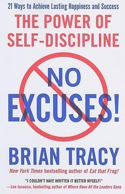 No Excuses! : The Power of Self-Discipline - Thryft