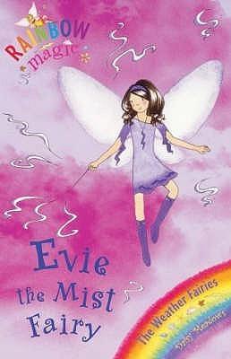 Rainbow Magic: Evie The Mist Fairy : The Weather Fairies Book 5 - Thryft