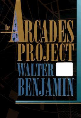 The Arcades Project (Hardcover) by Howard Eiland, Kevin McLaughlin ...