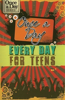 Once a Day Everyday for Teens