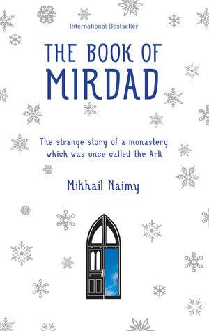 The Book of Mirdad : The strange story of a monastery which was once called The Ark - Thryft