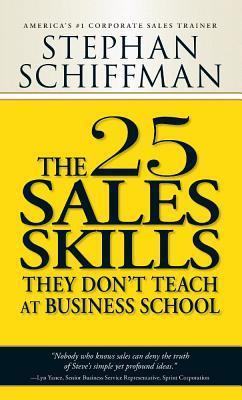 The 25 Sales Skills They Don't Teach You at Business School