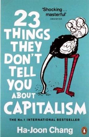 23 Things They Don't Tell You About Capitalism - Thryft