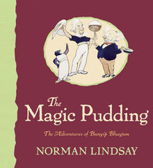 The Magic Pudding - The Adventures of Bunyip Bluegum