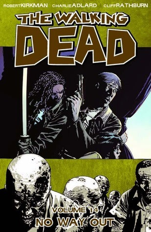 Walking Dead Volume 14: No Way Out