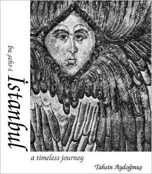 Istanbul: A Timeless Journey - Bu Sehr-i Istanbul