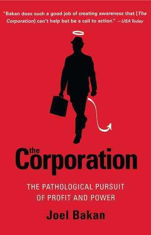 The Corporation: The Pathological Pursuit of Profit and Power - Thryft