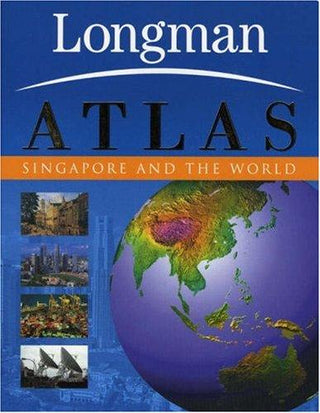 Longman Atlas: Singapore and The world - Thryft