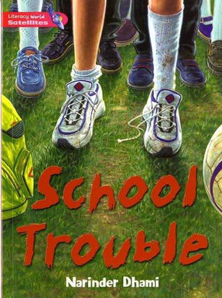 Literacy World Satellites Fiction Stg 2 School Trouble - Thryft