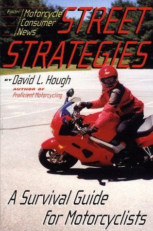 Street Strategies : A Survival Guide for Motorcyclists - Thryft