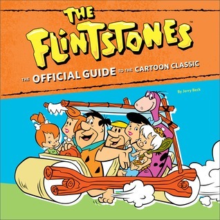 The Flintstones - The Official Guide to the Cartoon Classic