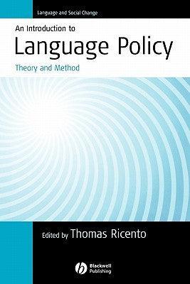 An Introduction to Language Policy : Theory and Method - Thryft