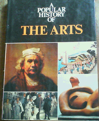 A Popular History Of The Arts - Thryft