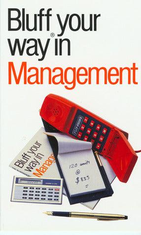 The Bluffer's Guide to Management - Thryft