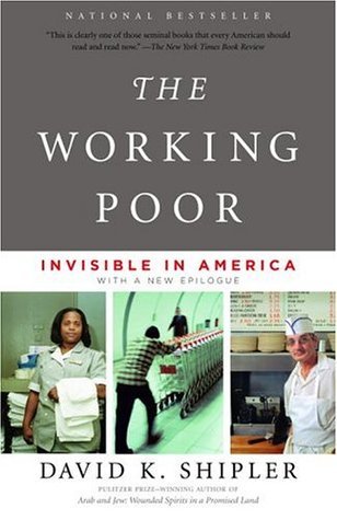 The Working Poor: Invisible in America