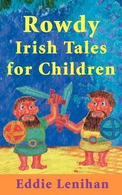 Rowdy Irish Tales for Children - Thryft