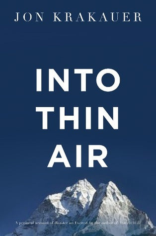 Into Thin Air: A Personal Account of the Everest Disaster