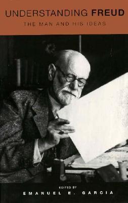 Understanding Freud : The Man and His Ideas - Thryft