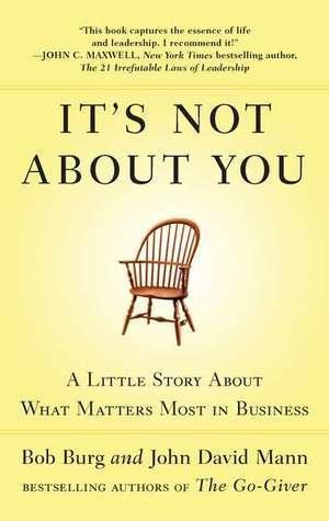 It's Not About You - A Little Story About What Matters Most In Business - Thryft