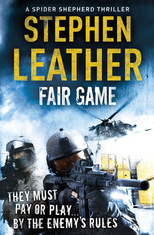 Fair Game - Spider Shepherd Thrillers