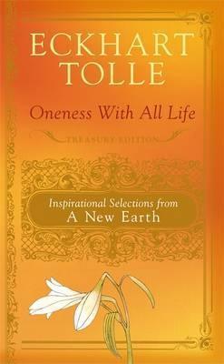 Oneness With All Life - Inspirational Selections From A New Earth - Thryft