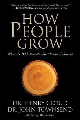 How People Grow: What the Bible Reveals About Personal Growth