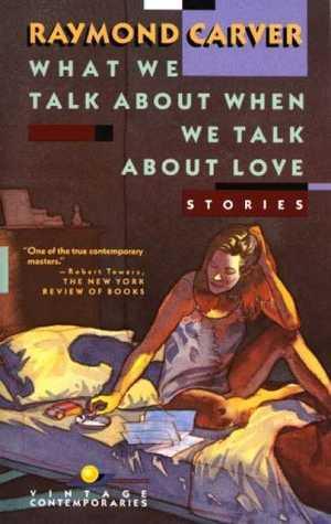 What We Talk About When We Talk About Love : Stories - Thryft